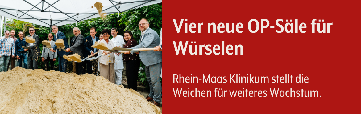Vier neue OP-Säle für Würselen: Rhein-Maas-Klinikum stellt die Weichen für weiteres Wachstum